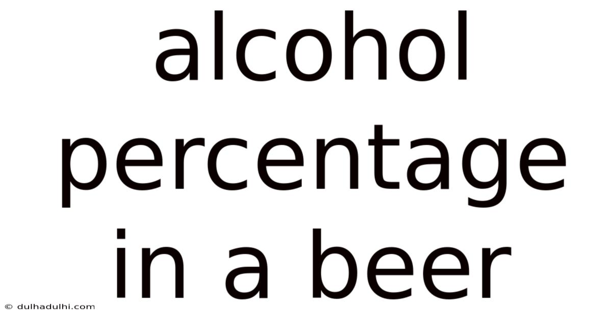 Alcohol Percentage In A Beer