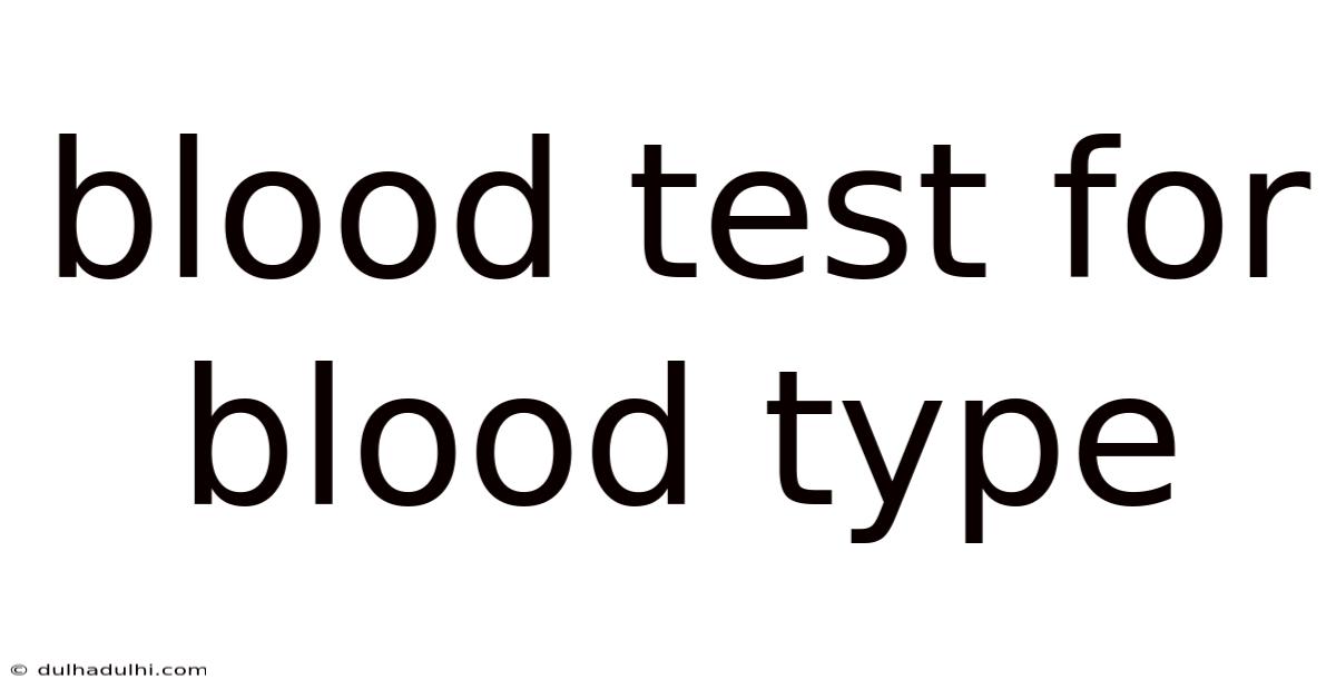 Blood Test For Blood Type
