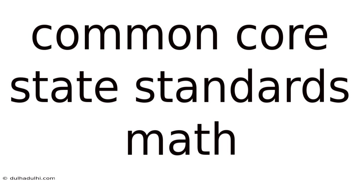 Common Core State Standards Math