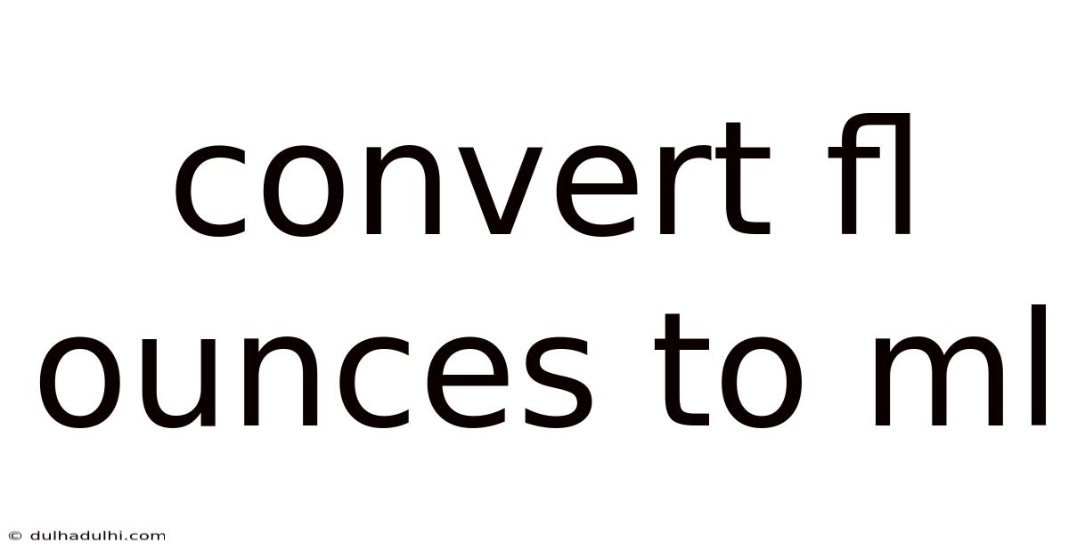 Convert Fl Ounces To Ml