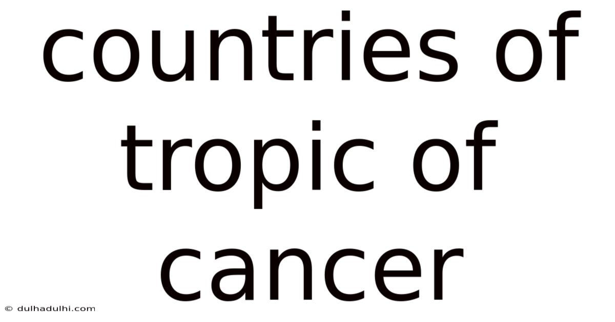 Countries Of Tropic Of Cancer