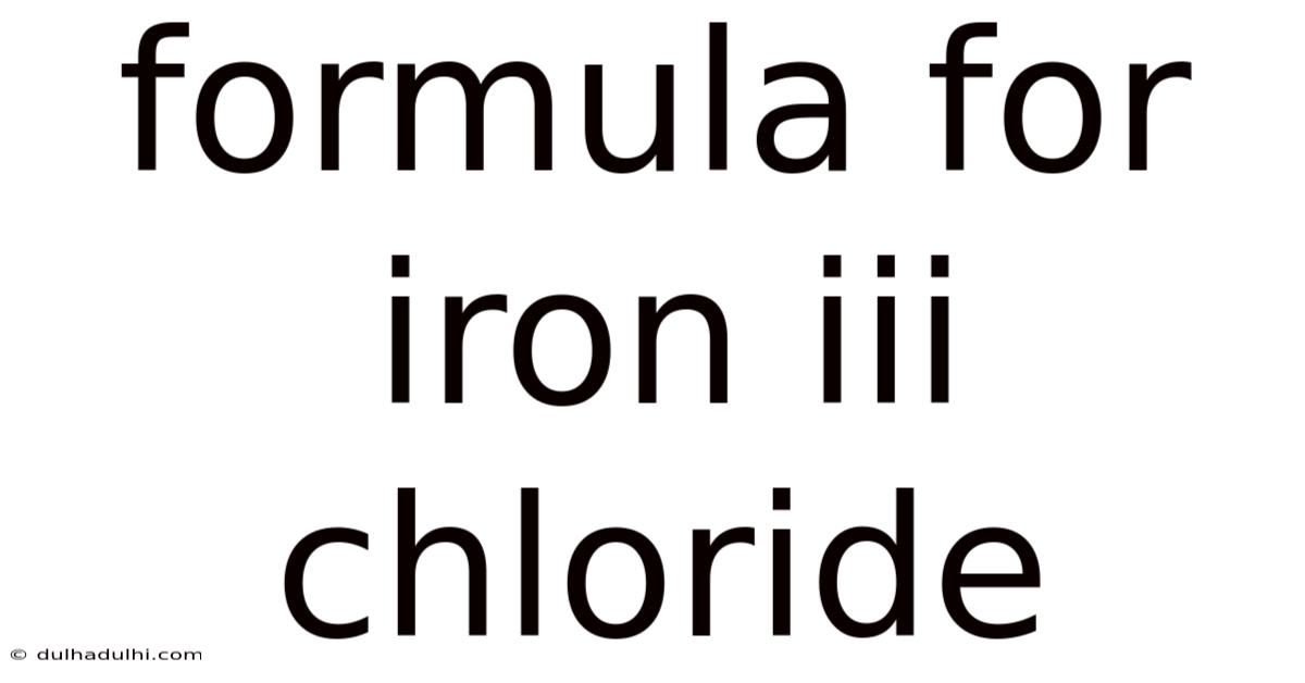 Formula For Iron Iii Chloride
