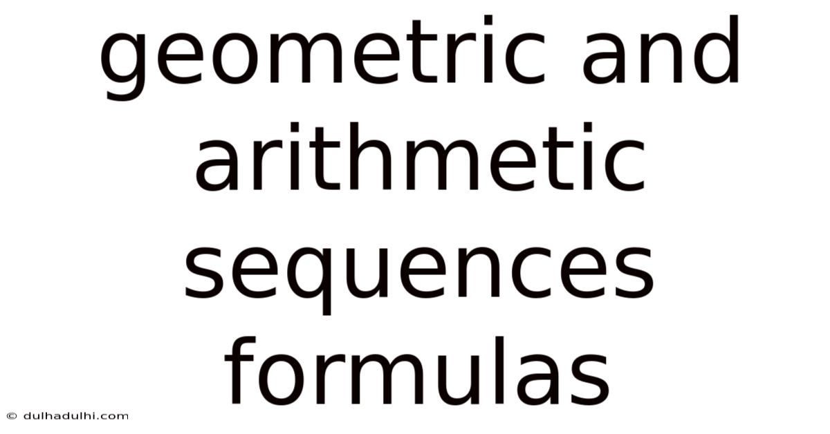 Geometric And Arithmetic Sequences Formulas