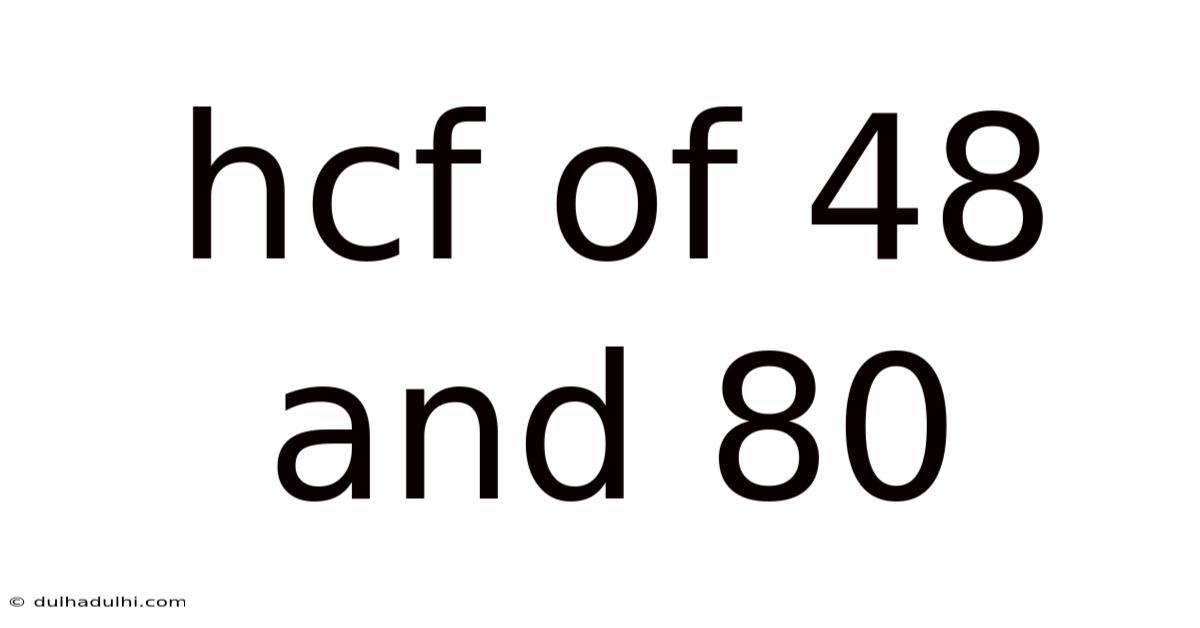 Hcf Of 48 And 80