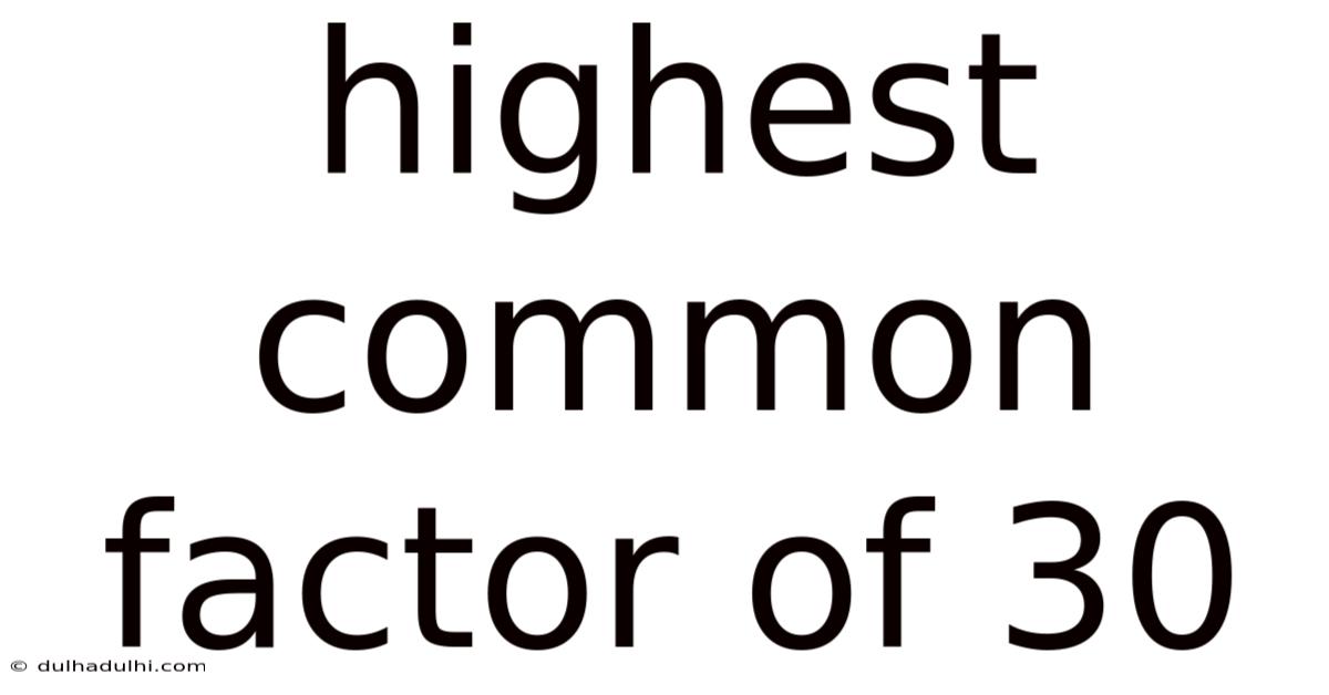 Highest Common Factor Of 30
