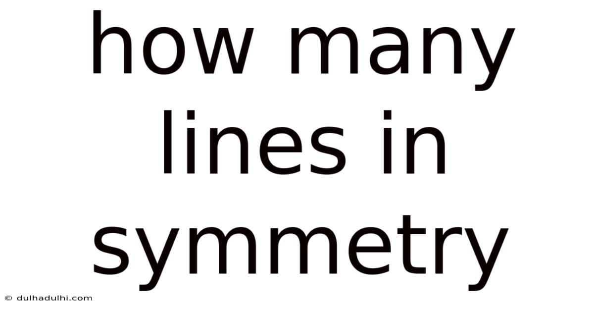 How Many Lines In Symmetry