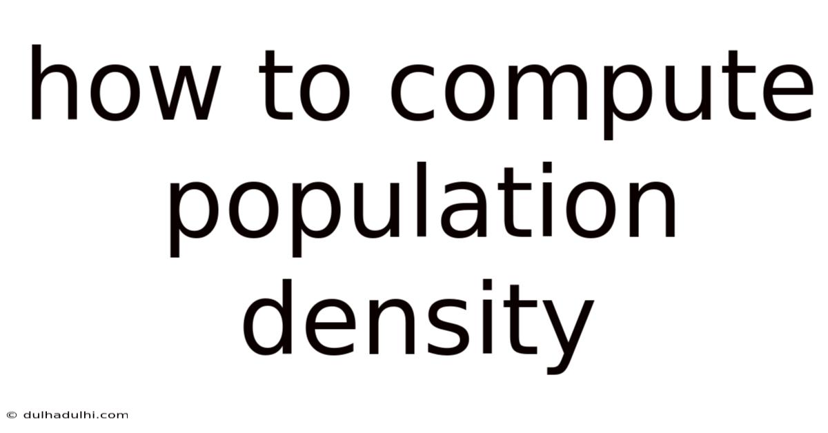 How To Compute Population Density