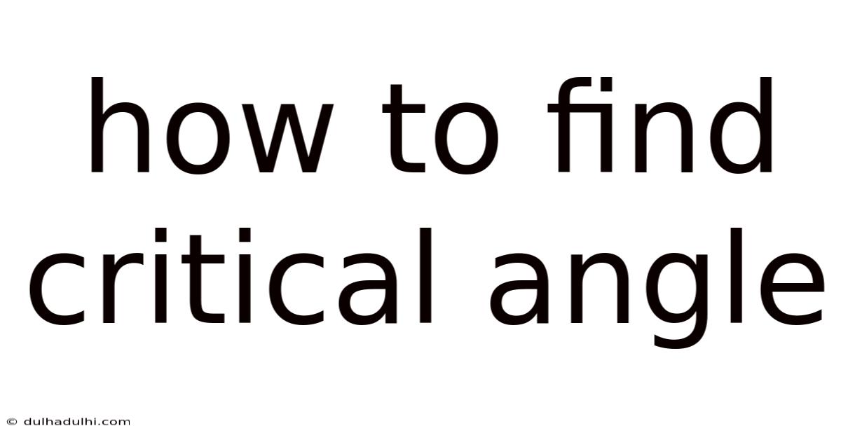 How To Find Critical Angle