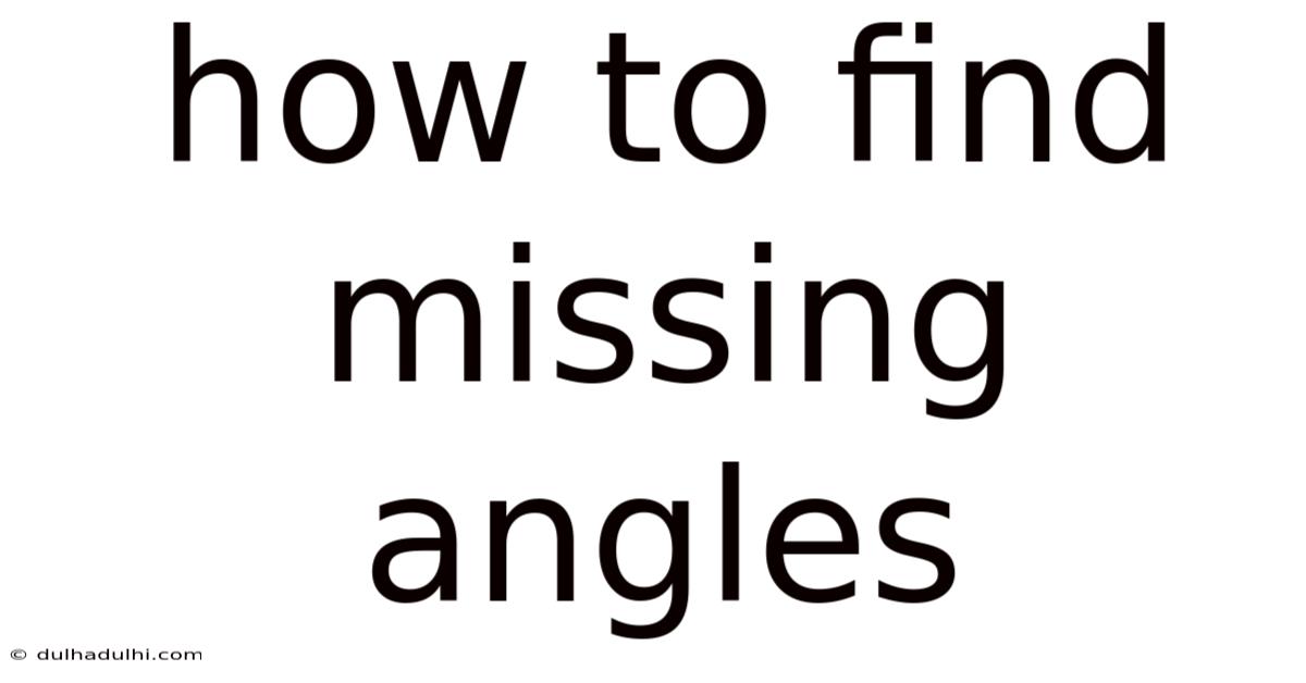 How To Find Missing Angles