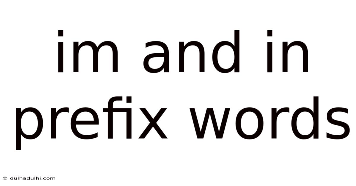 Im And In Prefix Words