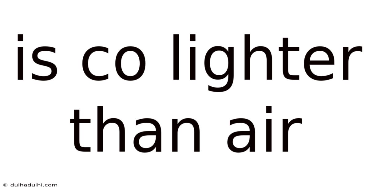 Is Co Lighter Than Air