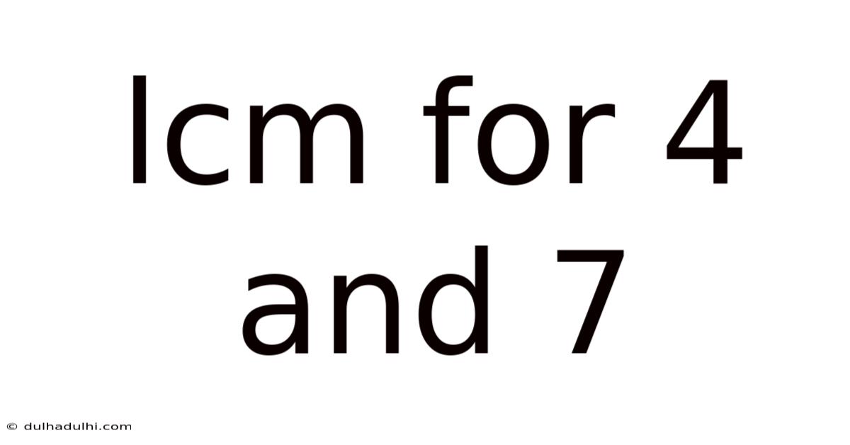 Lcm For 4 And 7