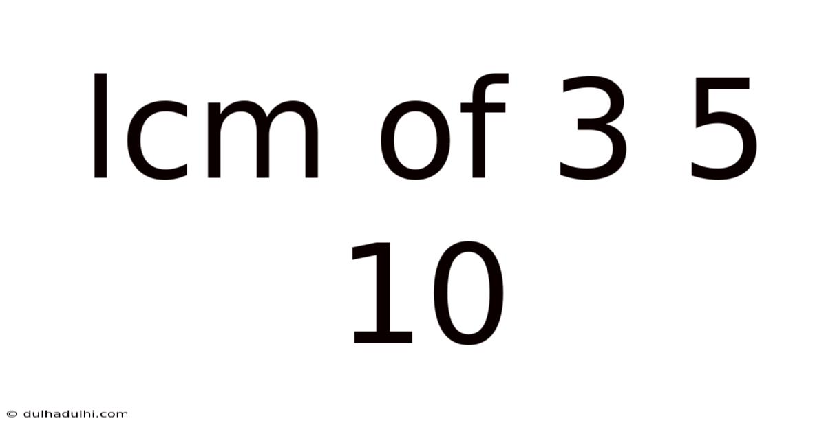 Lcm Of 3 5 10