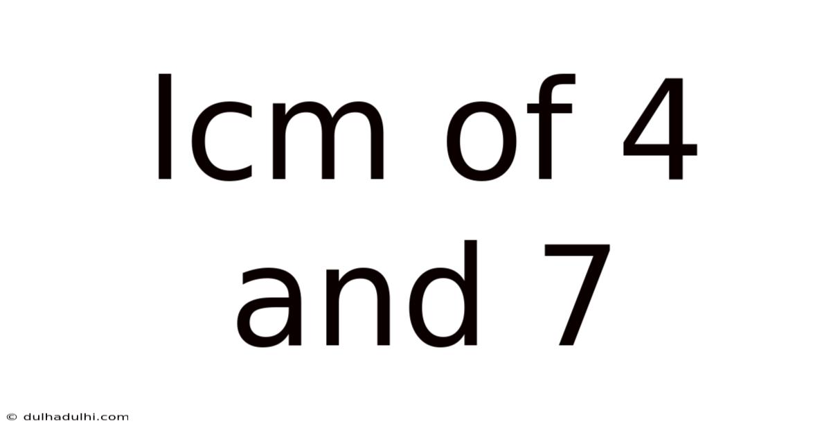 Lcm Of 4 And 7