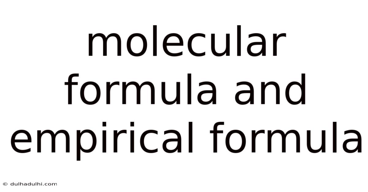 Molecular Formula And Empirical Formula