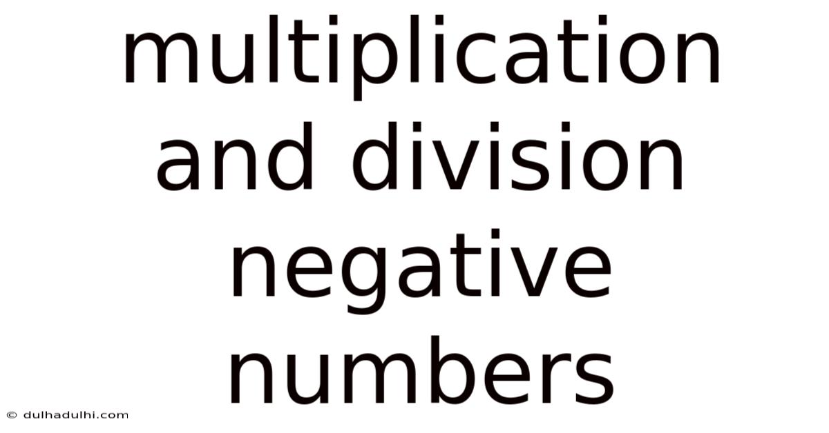 Multiplication And Division Negative Numbers