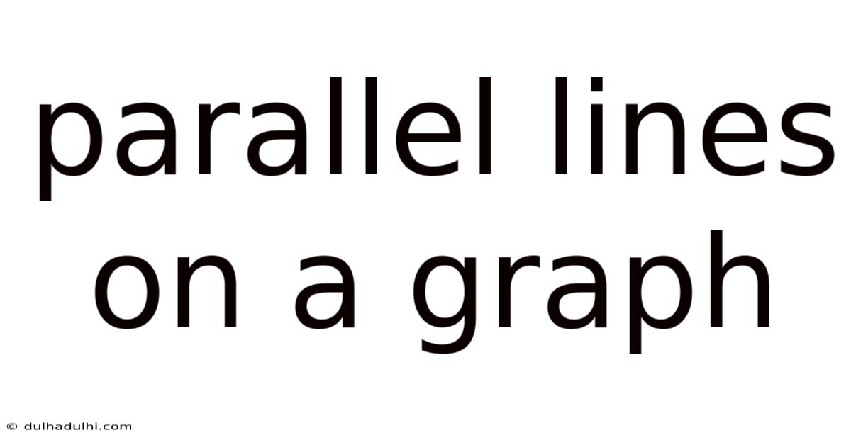 Parallel Lines On A Graph
