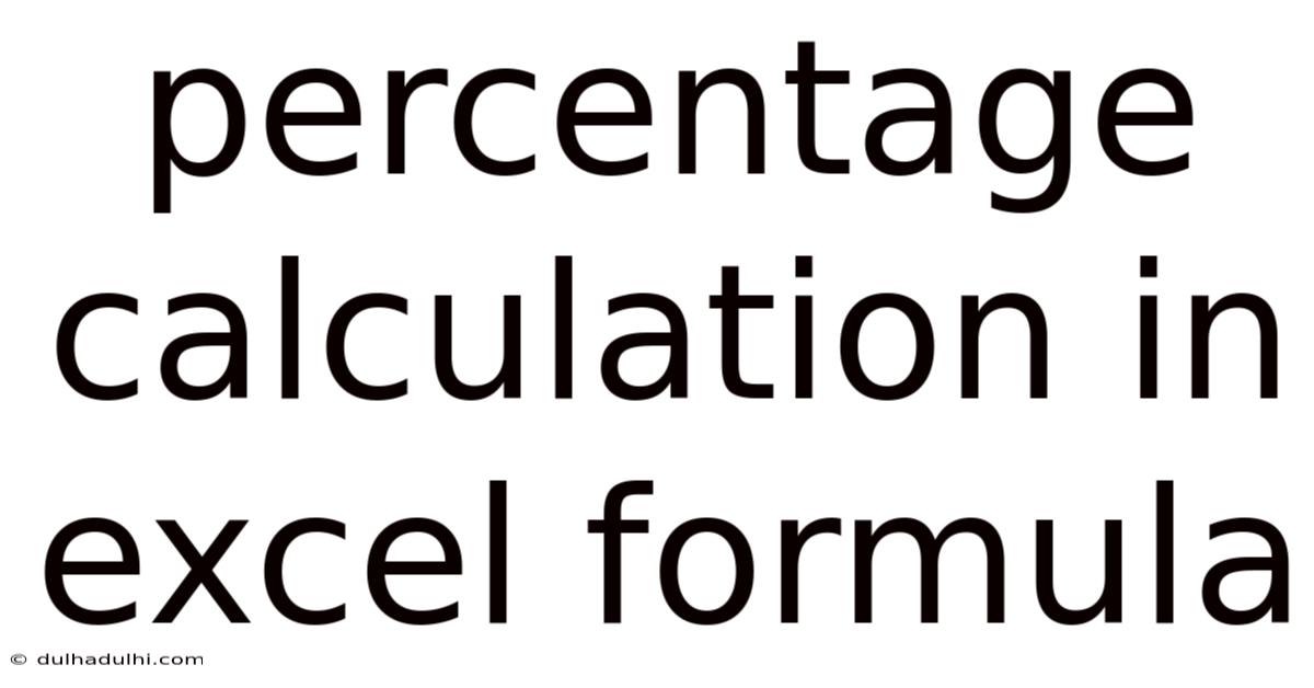 Percentage Calculation In Excel Formula