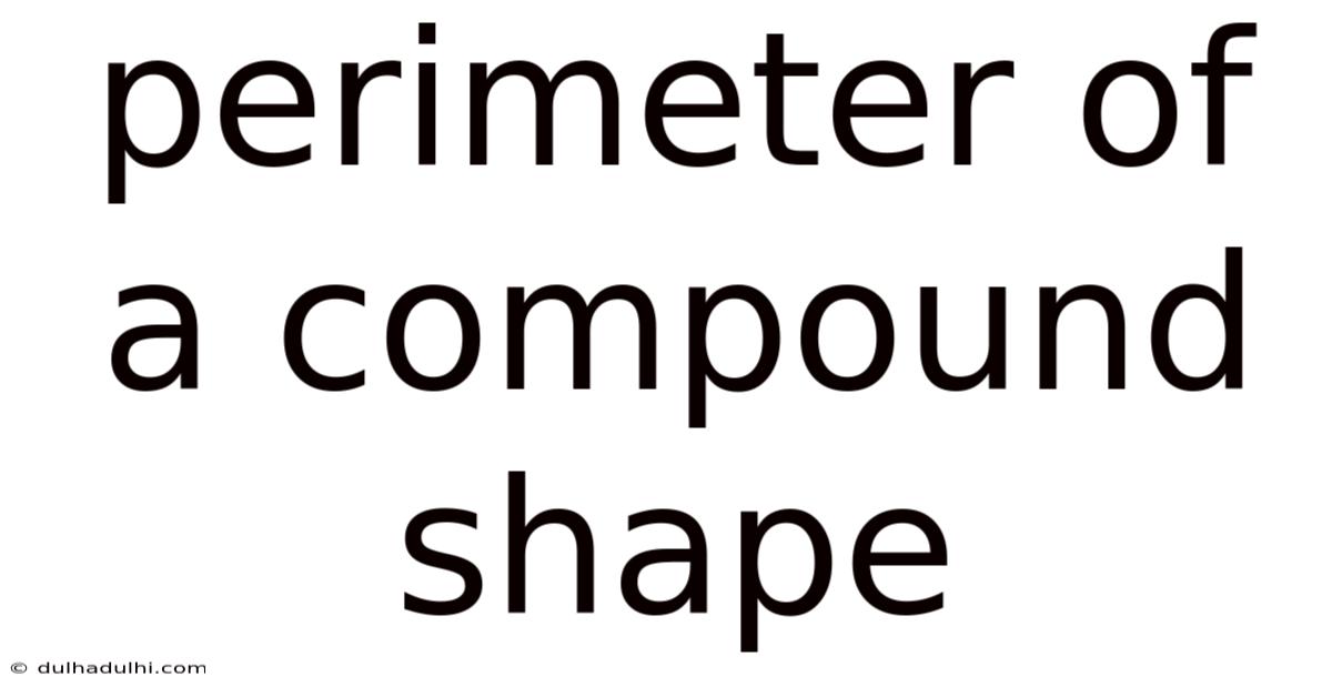 Perimeter Of A Compound Shape