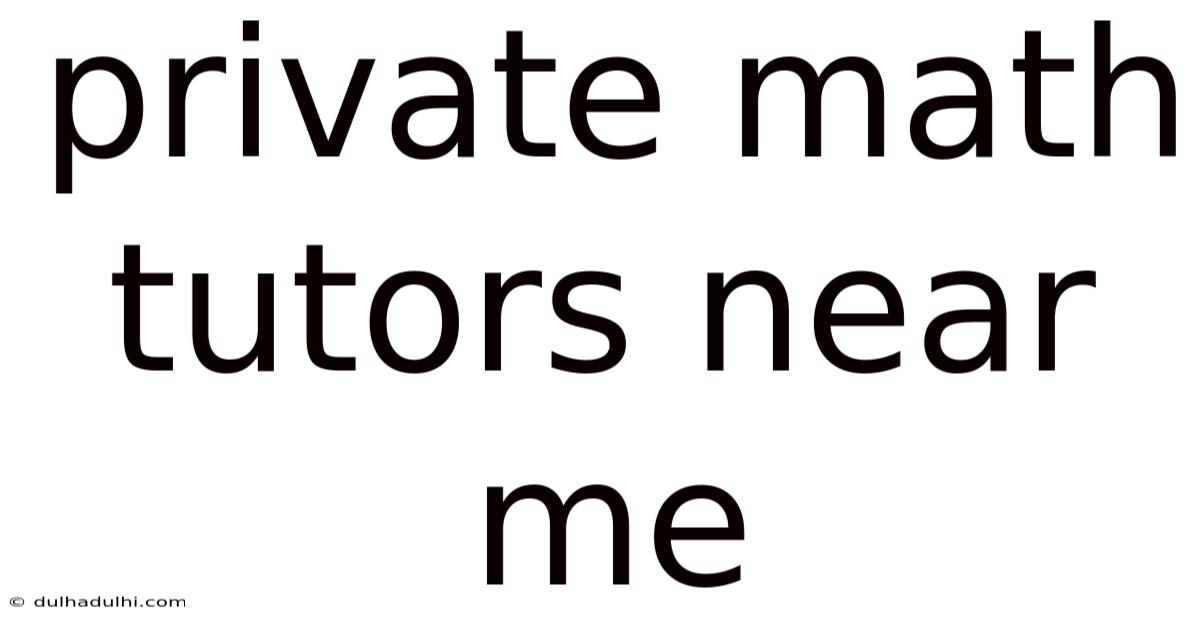 Private Math Tutors Near Me