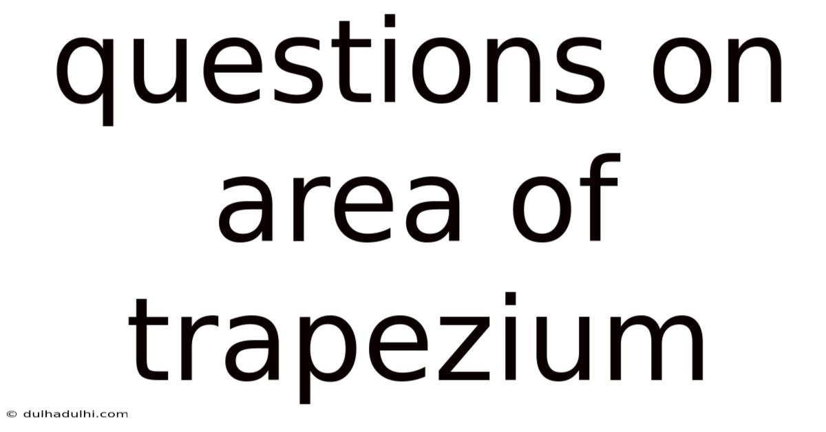 Questions On Area Of Trapezium