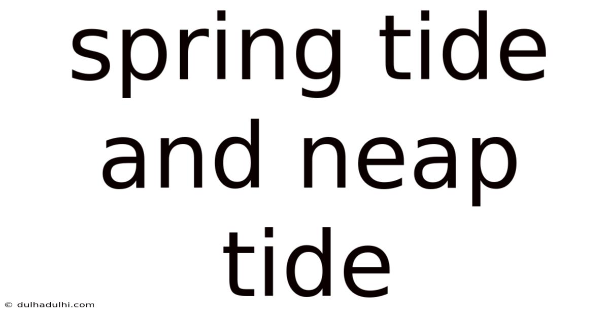 Spring Tide And Neap Tide
