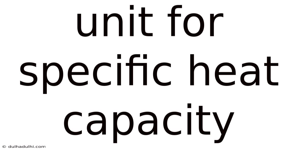 Unit For Specific Heat Capacity