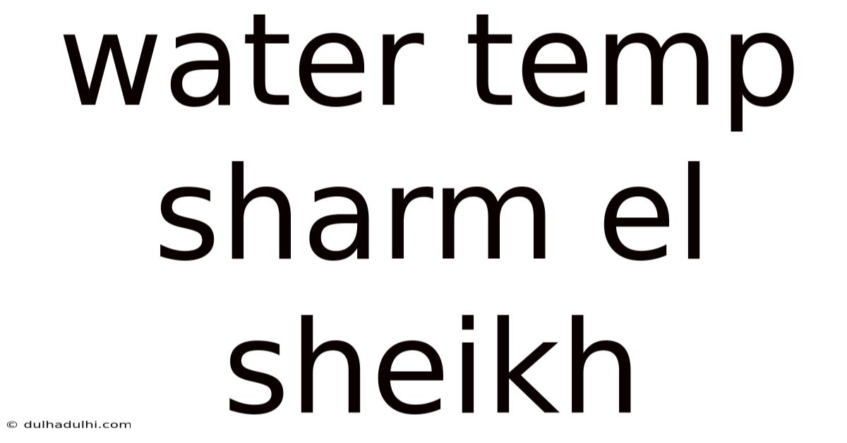 Water Temp Sharm El Sheikh