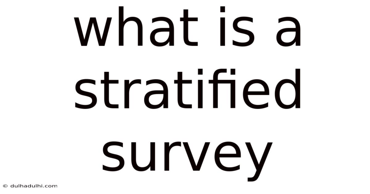 What Is A Stratified Survey
