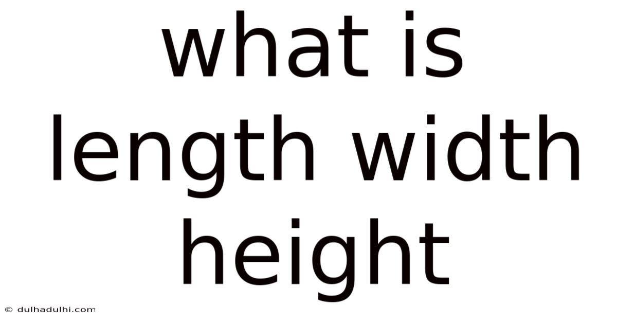 What Is Length Width Height