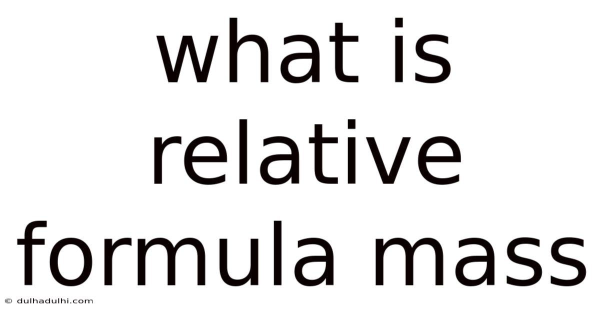 What Is Relative Formula Mass